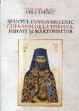 Sfantul Cuvios Mucenic Gherasim de la Tismana : Isihast şi Marturisitor