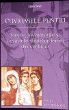 CUVIOASELE PUSTIEI. VIETILE, INVATATURILE SI CUVINTELE SFINTELOR FEMEI DIN VECHIME-LAURA SWAN-355919