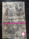 Drama antica. Drama moderna- Emile Faguet