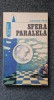 SFERA PARALELA - Gheorghe Paun