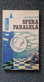 SFERA PARALELA - Gheorghe Paun