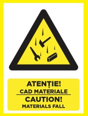 Placuta atentie cad materiale caution materials fall foto