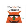 I Do Not Eat Children