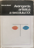 Avangarda artistica a secolului XX - Mario De Micheli