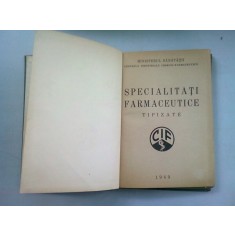 SPECIALITATI FARMACEUTICE. TIPIZATE
