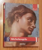 Viata si opera lui Michelangelo Pictori de geniu, Adevarul Nr. 1