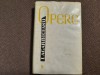 Ion Agarbiceanu - Opere Vol. 5, Editura Minerva 1968, Cartonata cu Supracoperta, 526 Pagini