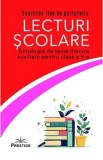 Lecturi scolare. Antologie de texte literare auxiliare - Clasa 5