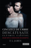 Cincizeci de umbre descătușate. Ultimul capitol (Vol. III) - Paperback brosat - E. L. James - Trei