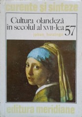 CULTURA OLANDEZA IN SECOLUL AL XVII-LEA-JOHAN HUIZINGA-339627