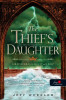 The Thief&#039;s Daughter - A tolvaj l&aacute;nya - Kir&aacute;lyforr&aacute;s 2. - Jeff Wheeler