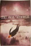 Sfinti, vanturi si alte intamplari &ndash; Dumitru Radu Popa - Roman