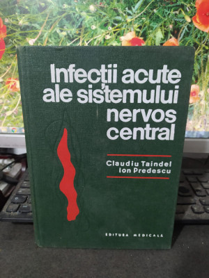 Infecții acute ale sistemului nervos central, taindel și Predescu, Buc. 1975 090 foto