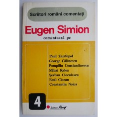 Eugen Simion comenteaza pe Paul Zarifopol, G. Calinescu, etc.