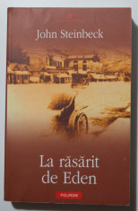 John Steinbeck - La rasarit de Eden (Polirom, trad. Any Florea) foto