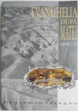Evanghelia după Matei (Cap. 11-23) - Beniamin Faragău - Carte Creștinism