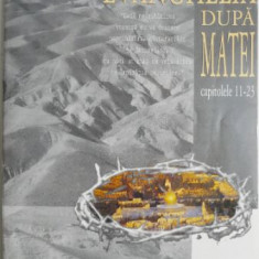 Evanghelia dupa Matei (Capitolele 11-23) – Beniamin Faragau