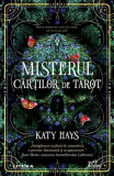 Misterul cărților de tarot - Paperback brosat - Katy Hays - Litera