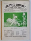 PROPILEE LITERARE , CULTURALE , ARTISTICE , TEATRALE , POLITICE SI ECONOMICE , REVISTA BILUNARA , ANUL II , NO. 5 , 15 MAI , 1927