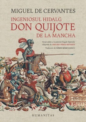 Ingeniosul hidalg Don Quijote de la Mancha - Miguel De Cervantes foto