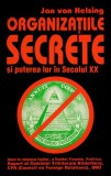 Jan van Helsing - Organizatiile secrete si puterea lor in secolul XX