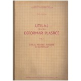 Cumpara ieftin Maniu Alexandru - Utilaj pentru deformari plastice vol.1 - utilaj