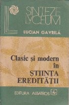 Clasic si Modern in Stiinta Ereditatii foto