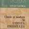 Clasic si Modern in Stiinta Ereditatii
