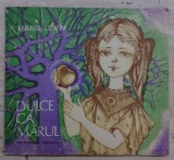 Dulce ca marul - Maria Lovin