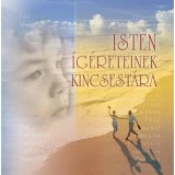ISTEN &Iacute;G&Eacute;RETEINEK KINCSEST&Aacute;RA