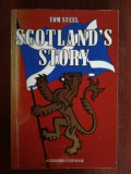 Scotland&#039;s story- Tom Steel