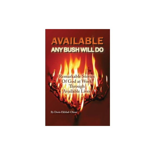 Available: Any Bush Will Do