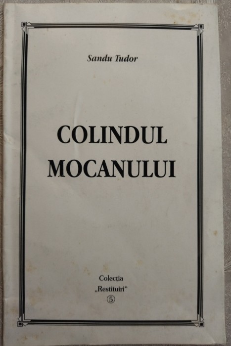 SANDU TUDOR: COLINDUL MOCANULUI (edit. NICOLAE SCURTU/postf. PERICLE MARTINESCU)