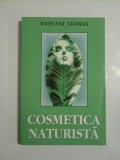 COSMETICA NATURISTA - MADELEINE TOURNIER