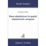 Buna administrare in spatiul administrativ european - Elisabeta Slabu