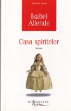 Isabel Allende - Casa spiritelor
