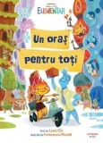 Cumpara ieftin Un oras pentru toti/Luna Chi