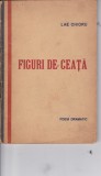 AMS - LAE CHIORU - FIGURI DE CEATA (CU AUTOGRAF)