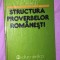 Structura proverbelor rom&acirc;nesti / Constantin Negreanu