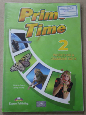 PRIME TIME 2. , WORKBOOK and GRAMMAR BOOK BOOK , by VIRGINIA EVANS - JENNY DOOLEY , 2019 foto