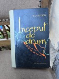 Inceput de drum - V.I. Ciuikov