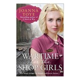 Wartime for the Shop Girls (the Shop Girls, Book 2)