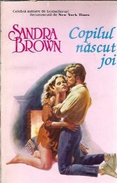 Copilul nascut joi - Sandra Brown