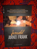 Jurnalul Annei Frank / 12 iunie 1942- 1august 1944 versiunea definitiva /an 2011