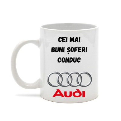 Cana alba personalizata &amp;rdquo;Cei mai buni soferi conduc Audi&amp;rdquo;, INOVATIX&amp;reg;. 330 ml foto