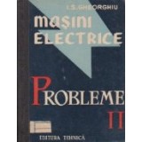 Masini electrice. Probleme, Volumul al II-lea, Masini de curent alternativ fara colector, Masini asincrone
