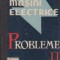 Masini electrice. Probleme, Volumul al II-lea, Masini de curent alternativ fara colector, Masini asincrone