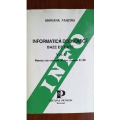 Informatica economica. Baze de date vol 1 Proiect de manual pentru clasele XI-XII