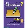 MS-2498 Jól felkészültem-e? Fizikai feladatsorok 8.o. - Szántó Lajos