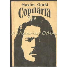 Copilaria - Maxim Gorki